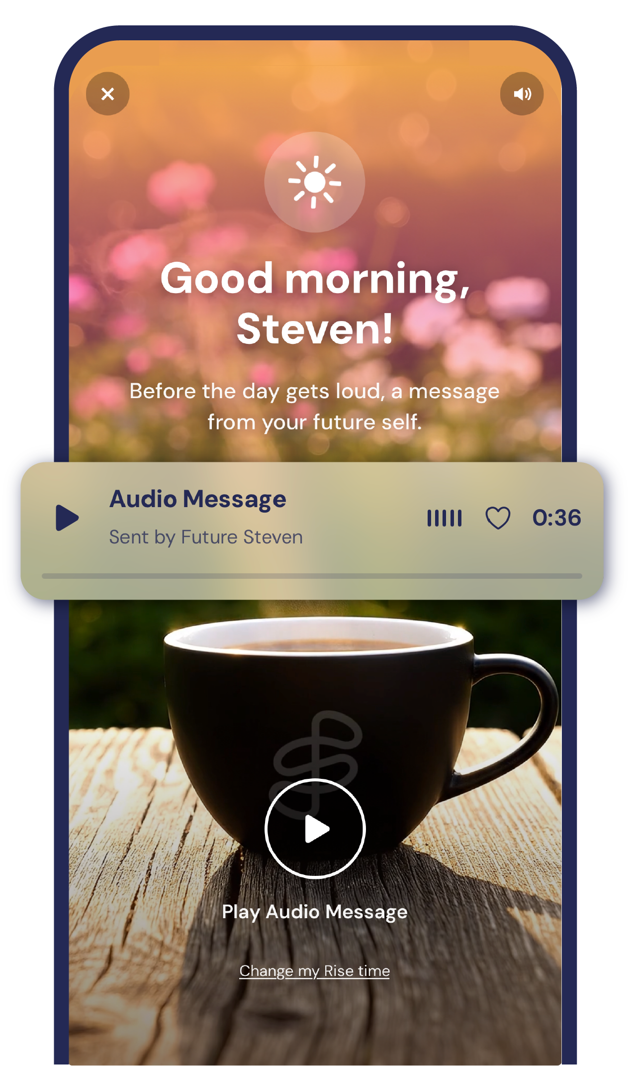 The Morning Rise screen playing an audio message from your future self